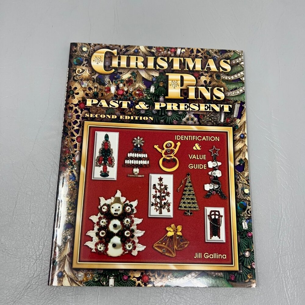 Christmas Pins Past & Present Collector ID Value 2003 Price Guide Jill Gallina